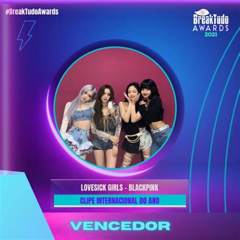 BLACKPINK Bags a Total of 5 Wins at the 2021 BreakTudo Awards.